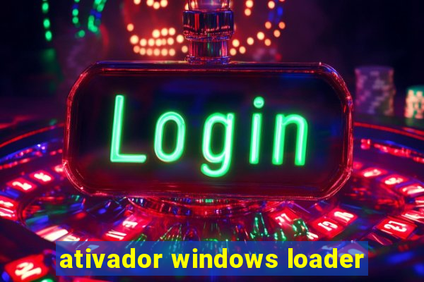ativador windows loader